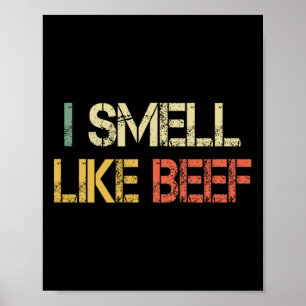 Funny Retro Ich rieche wie Rindfleisch Meme Steak Poster