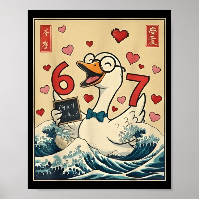 Funny Retro Japanese Goose Teacher 6 7 Meme Valent Poster (Vorne)