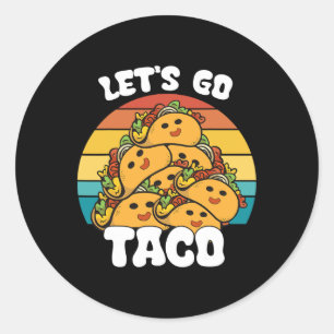 Funny Retro Let's Go Taco Funny Taco Lover Runder Aufkleber