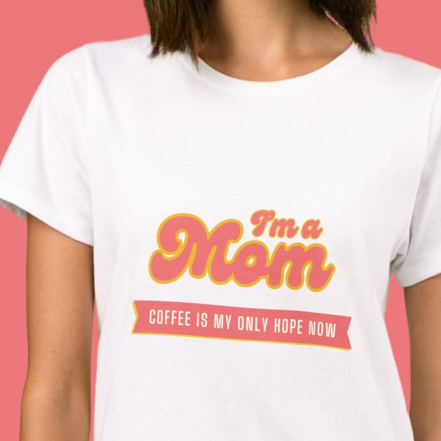 Funny Retro Mama - Kaffee ist meine einzige Hoffnu T-Shirt (Von Creator hochgeladen)