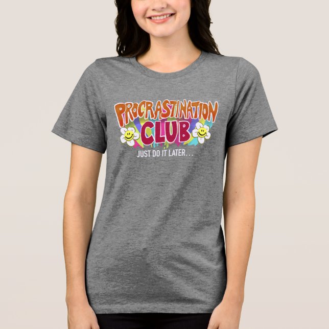 Funny Retro Procrastination Club  Rainbow Tri-Blend Shirt (Vorderseite)