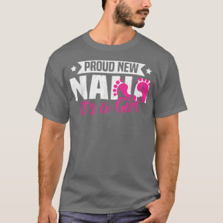 Funny Retro Proud New Nana It's A Girl Gender Reve T-Shirt