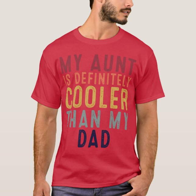 Funny Retro Quote Saying My Aunt Is Definitely Coo T-Shirt (Vorderseite)