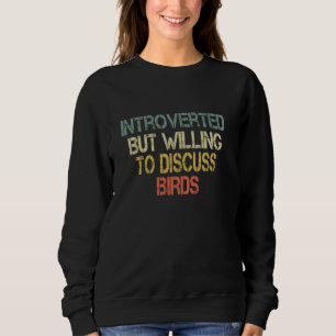 Funny Retro Sarcastic Einführung, aber bereit, Dis Sweatshirt