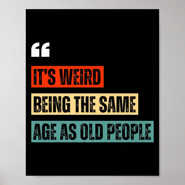 Funny Retro Sarcastic Quotes Design Over 40's Humo Poster (Vorne)
