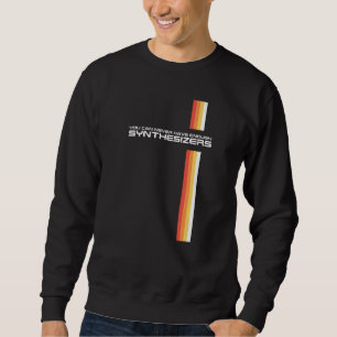 Funny Retro Synthesizer Synth Keyboard Collector m Sweatshirt