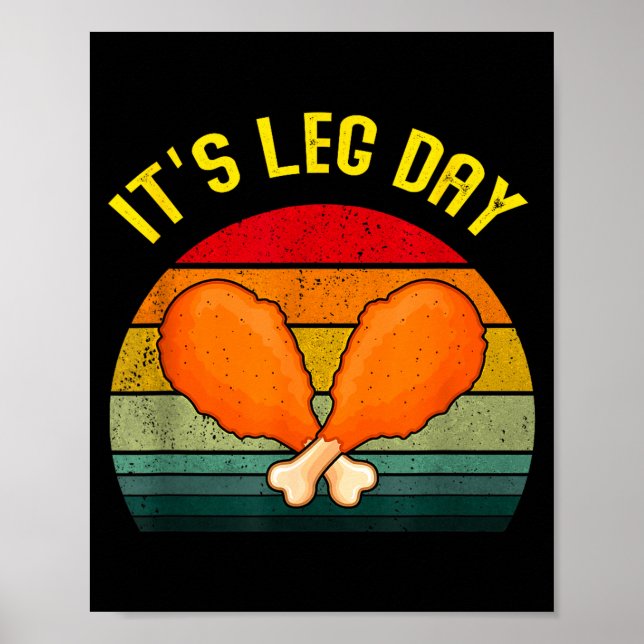 Funny Retro Turkey Day Leg It's Leg Day Thanksgivi Poster (Vorne)