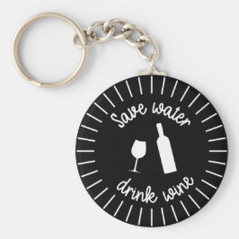 Funny Rett Water Drink Wine Keyring Schlüsselanhänger