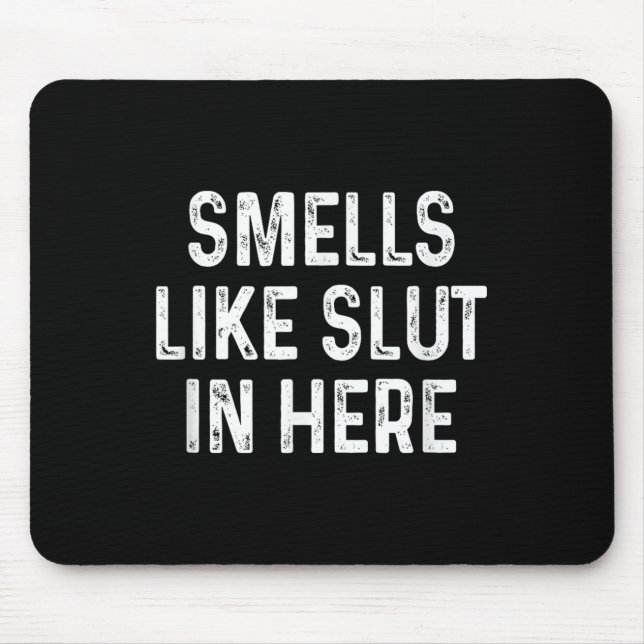 Funny riecht wie hier offensiver erwachsener Humor Mousepad (Vorne)