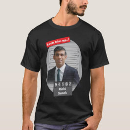 Funny Rishi Sunak Mugshot Lock Ihm Up T-Shirt