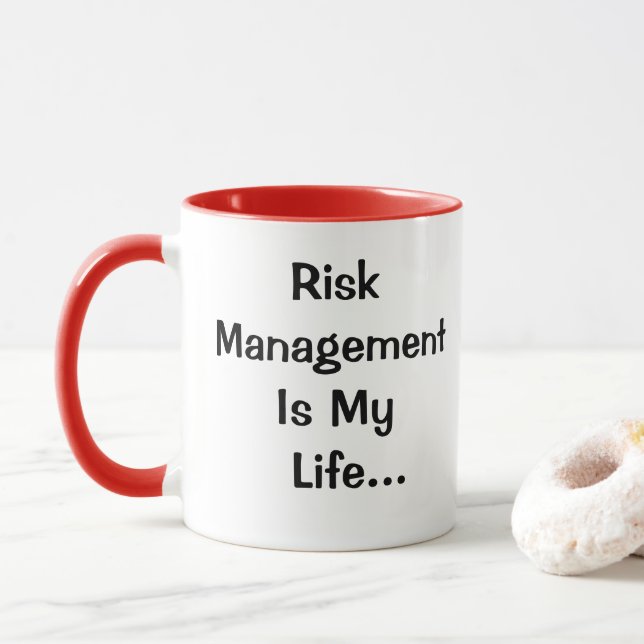 Funny Risk Management Quote Join Risk Manager Tasse (Mit Donut)