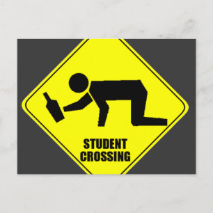 Funny Road Sign - Betrunken Student Crossing Postkarte