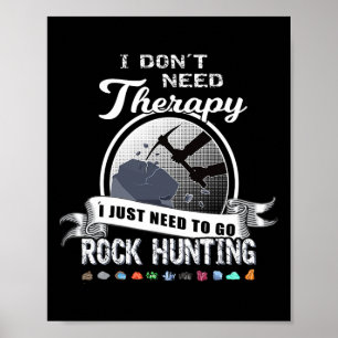 Funny Rock Junting Geology Mineral Collect Poster