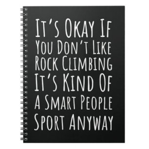 Funny Rock Klettern Geschenke Sportkletter Notizblock