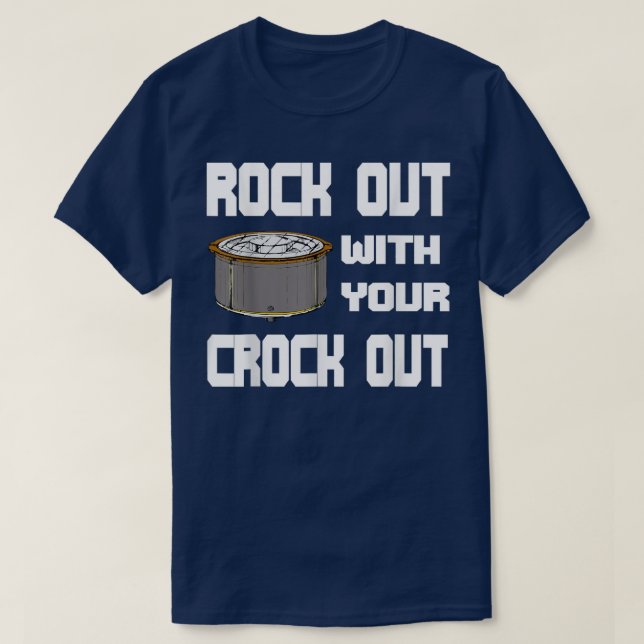 Funny Rock Out mit Crock Out Slow Cooking T-Shirt (Design vorne)