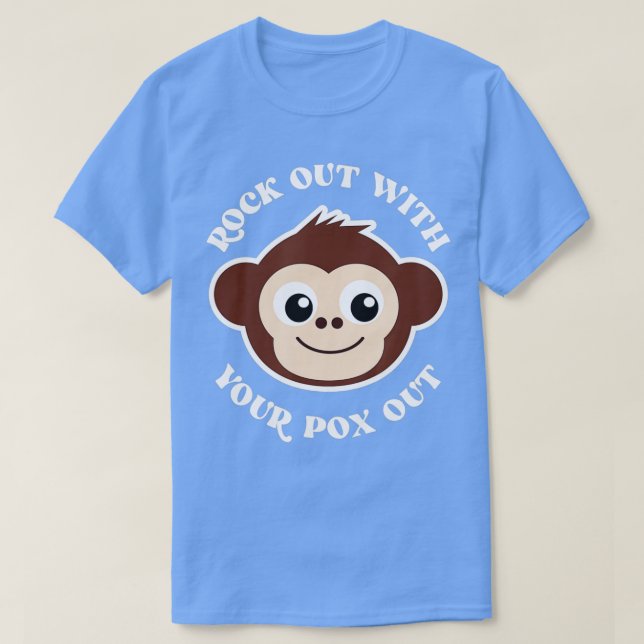 Funny Rock Out With Your Pox Out Monkey Pox Gift T-Shirt (Design vorne)