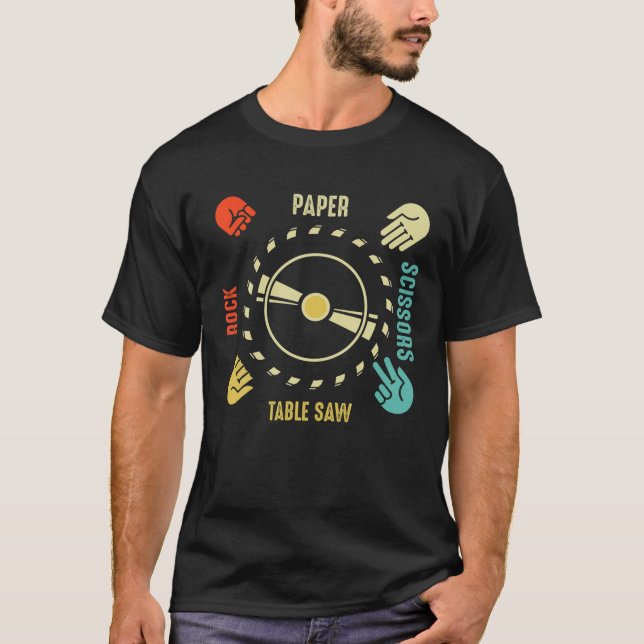 Funny Rock Paper Scissors Table Saw Carpenter Tool T-Shirt (Vorderseite)