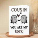 Funny Rock Pun Joke Spaß Cousin Happy Birthday Dankeskarte<br><div class="desc">Hübsche Geburtstagskarte für rockige Cousins! Design hat zwei niedliche Felsen,  die Händen halten mit der Nachricht "Cousin,  du bist mein Stein. Ich werde dich nie für Granit nehmen!" Brauner und schwarzer Text. Passen Sie es an und fügen Sie Ihre persönliche Nachricht hinzu.</div>