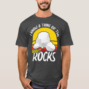 Funny Rocks Geology Rock Mineral sammeln Geolog T-Shirt