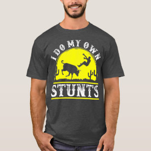 Funny Rodeo t bull reiten Ich mache meine eigenen T-Shirt