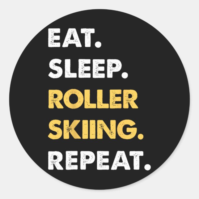 Funny Roller-skiing Apparel Eat Sleep Roller-skiin Runder Aufkleber (Vorderseite)