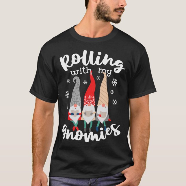 Funny Rolling mit meinen Gnomen Weihnachtsgnomen T T-Shirt (Vorderseite)