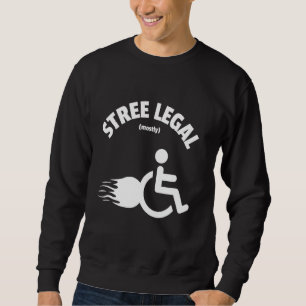 Funny Rollstuhl Spaß Behinderte 2 Sweatshirt
