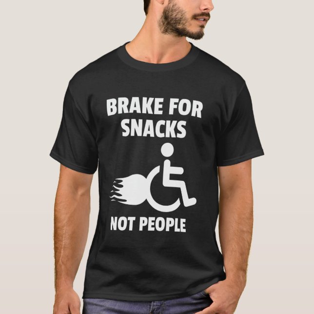 Funny Rollstuhl Spaß Behinderte T-Shirt (Vorderseite)