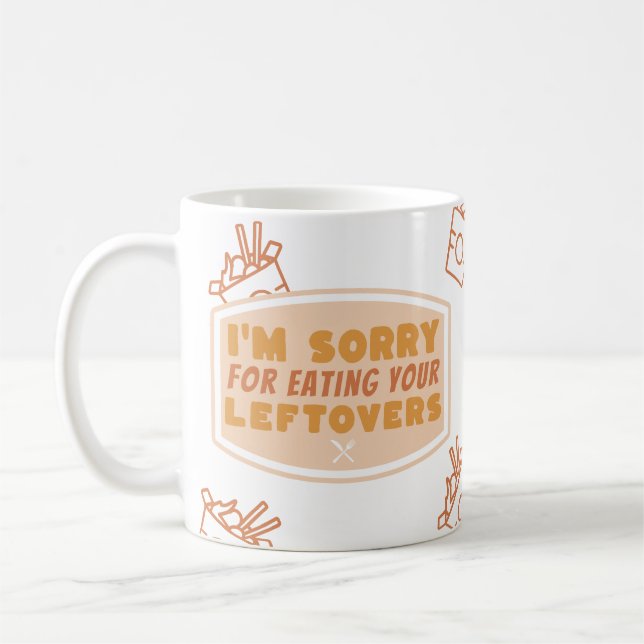 Funny Roommate Geschenk "Sorry für das Essen von R Kaffeetasse (Links)