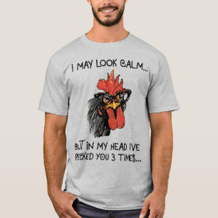 Funny Rooster/ Ich habe dich dreimal gefickt T-Shirt