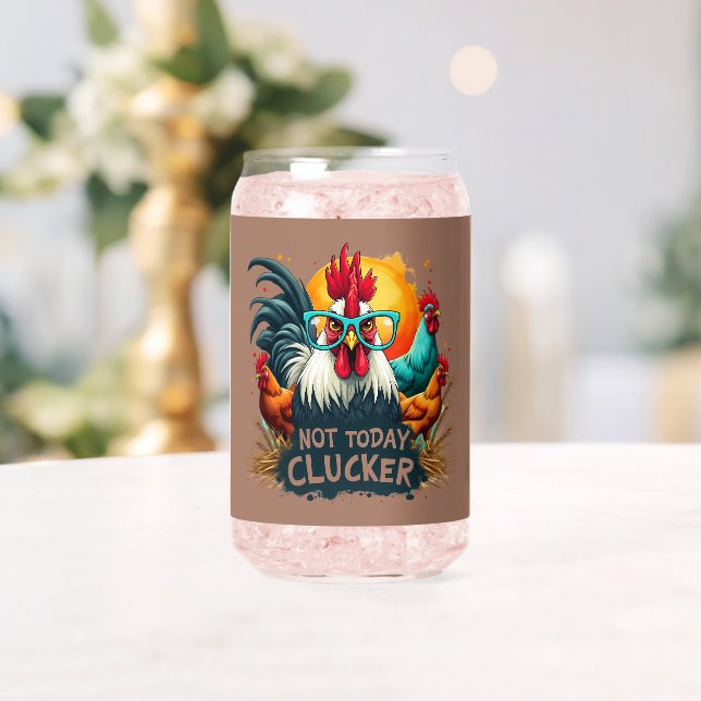 Funny Rooster "Not Today Clucker" Farm Leben Kunst Dosenglas (Insitu (Hochzeit))