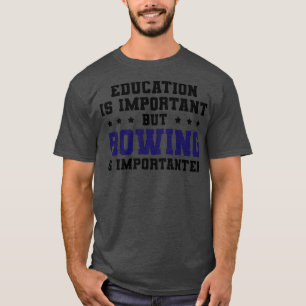 Funny Rowing ist wichtig 2 T-Shirt