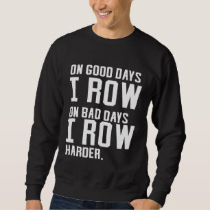 Funny Rowing Shirt an guten Tagen ich Row