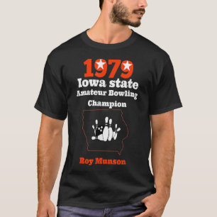 Funny Roy Munson King Button Bowling t Shirt