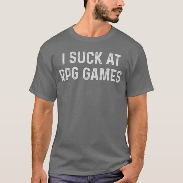 Funny RPG Gaming RPG Gamers friends T-Shirt (Vorderseite)