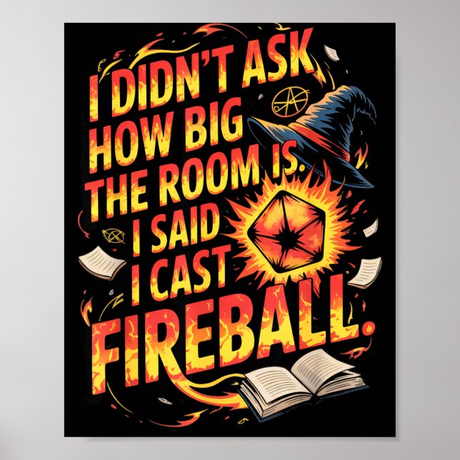 Funny Rpg I Cast Fireball Quote With Wizard Hat An Poster (Vorne)