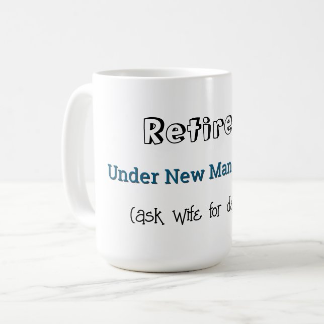 Funny Rtirement Jog No more Work Celebration Kaffeetasse (Vorderseite Links)