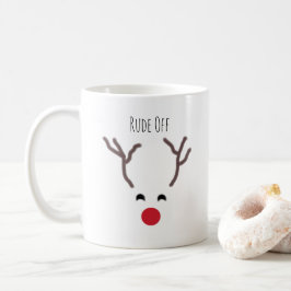 Funny Rude Off Red Nose Rentier Moderne Weihnachte Kaffeetasse
