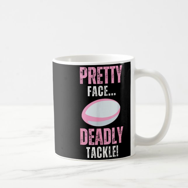 Funny Rugby Gift For Girls Pretty Face Deadly Tack Kaffeetasse (Rechts)