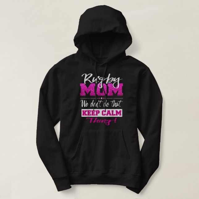 Funny Rugby Mama Behalte Calm Rugby Mother nicht Hoodie (Design vorne)