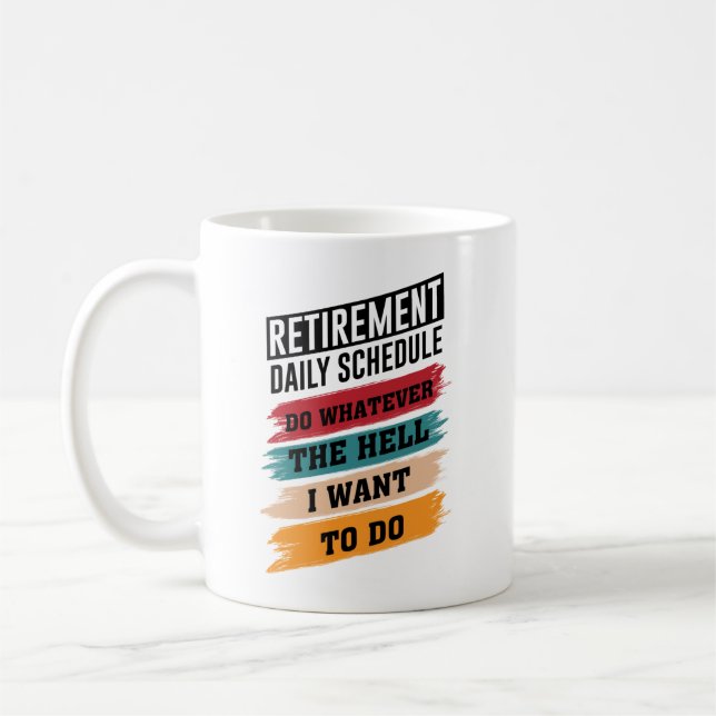 Funny Ruhestand Zeitplan Geschenke Männer Frauen Kaffeetasse (Links)