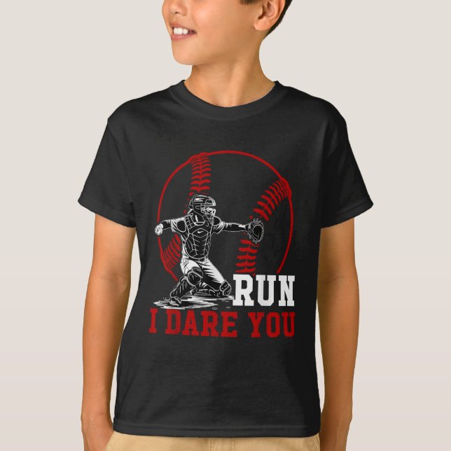 Funny Run Steal Ich wage es, Sie Baseball Catcher  T-Shirt (Vorderseite)