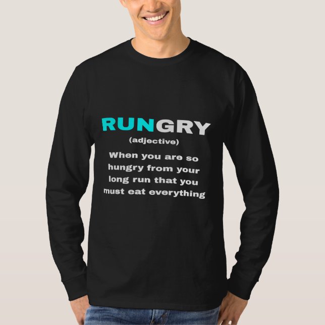 Funny Rungry Definition bedeutet Runner Quote Runn T-Shirt (Vorderseite)