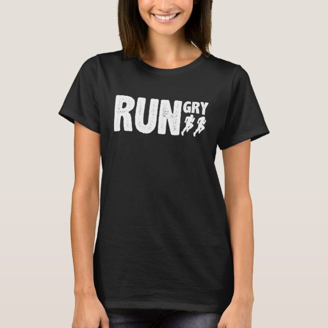 Funny Rungry Runner Slogan Running T-Shirt (Vorderseite)