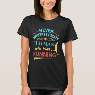 Funny Runner gibt Lieben von Alten, um Vater zu fü T-Shirt