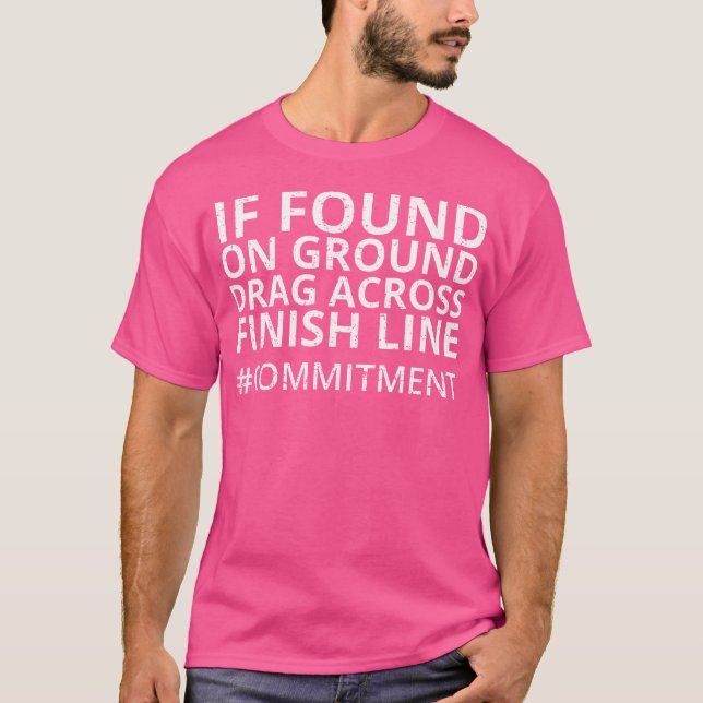 Funny Running Commitment Runner Jogger Life T-Shirt (Vorderseite)