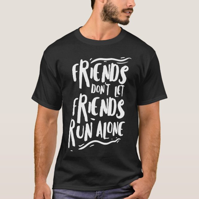 Funny Running Shirt Friends Marathon Runners Gesch (Vorderseite)