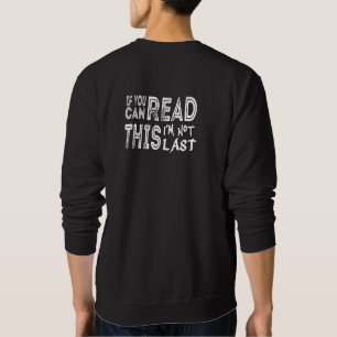 Funny Running Slow Runner - nicht zuletzt Zitat Sweatshirt