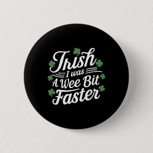 Funny Running St Patricks Day Irish Ich war ein We Button