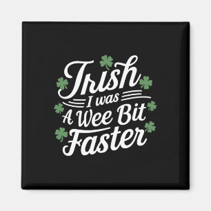 Funny Running St Patricks Day Irish Ich war ein We Magnet